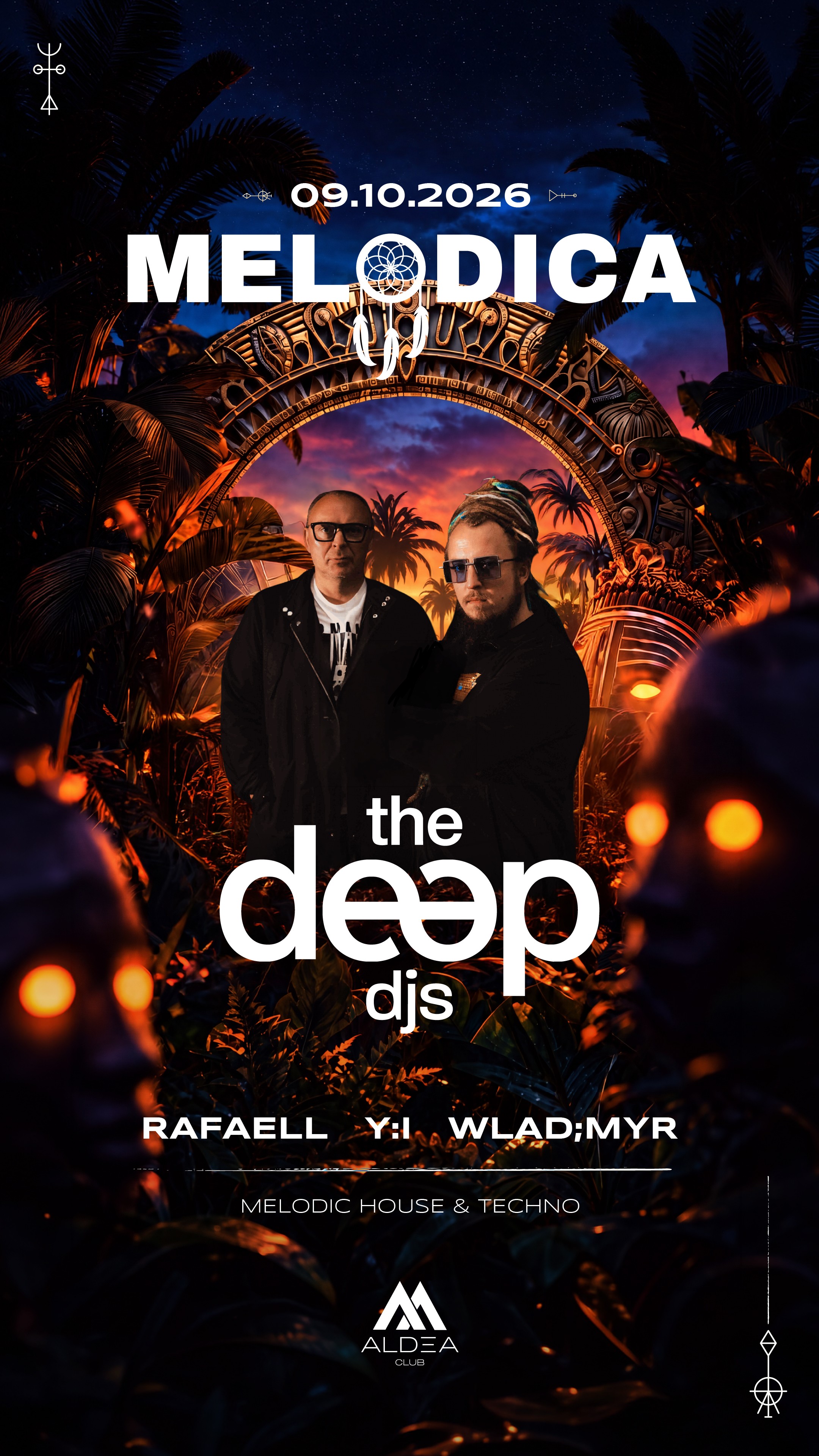 Melodica w/ The Deep DJs, Rafaell, Y:I, Wlad;myr — Aldea Club, 09.10.2026